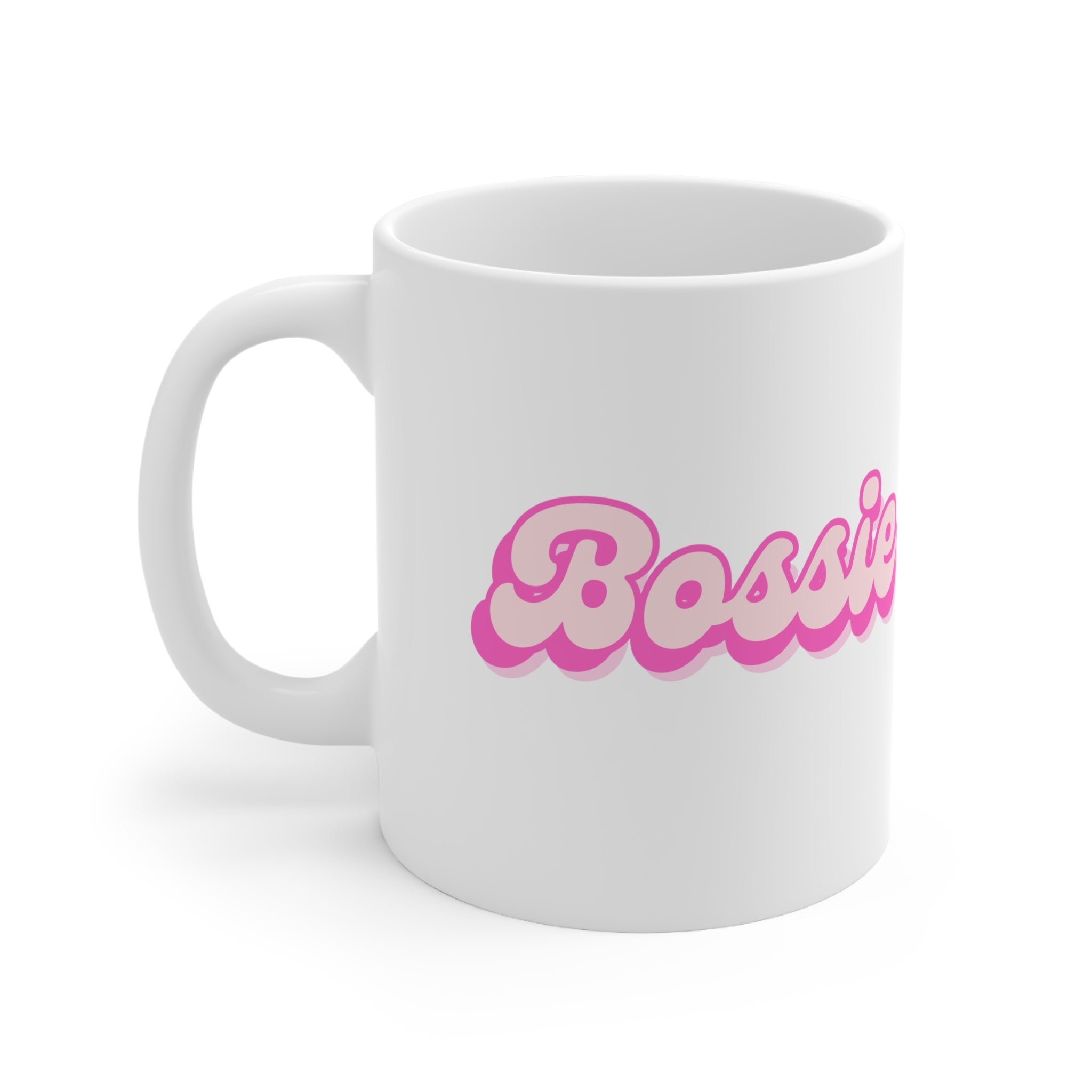  Bossie (Barbie) Funny Female Empowerment White 11oz Coffee Mug, Coffee Mug for Her, Gift For Her Mug