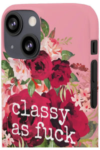 CLASSY AS FUCK (Petal Pink) Pro-Aging Feminist Snap Phone Case