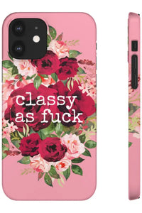 CLASSY AS FUCK (Petal Pink) Pro-Aging Feminist Snap Phone Case