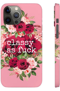 CLASSY AS FUCK (Petal Pink) Pro-Aging Feminist Snap Phone Case