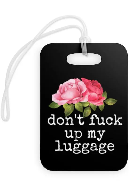 DON'T FUCK UP MY LUGGAGE (Pitch Black) BagTag Accessories