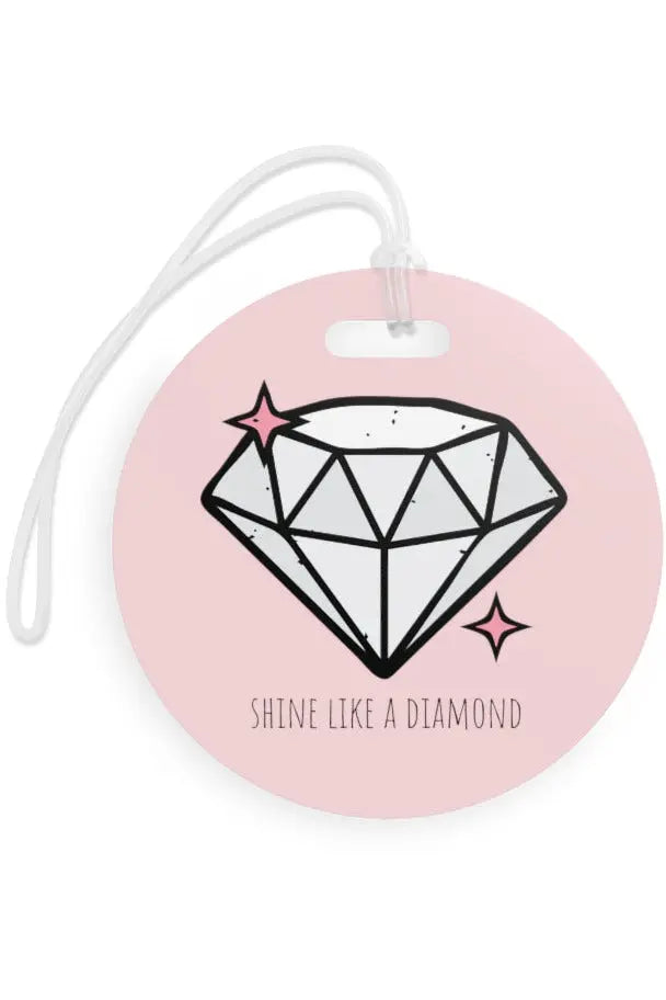 SHINE LIKE A DIAMOND (Pink Sparkles) Luggage Tag