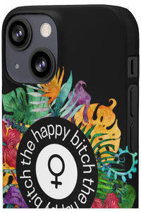 THE HAPPY BITCH (Pitch Black) Flower Power Pro-Aging Feminist Snap Phone Case