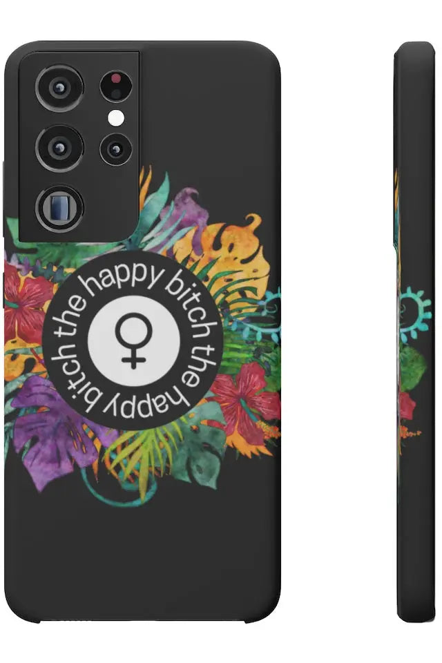 THE HAPPY BITCH (Pitch Black) Flower Power Pro-Aging Feminist Snap Phone Case